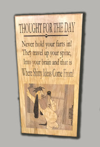 "Thought for the Day" Wood Plaque