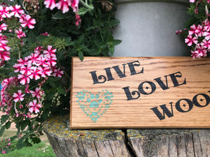 "Live, Love, Woof" Oak Pet Plaque