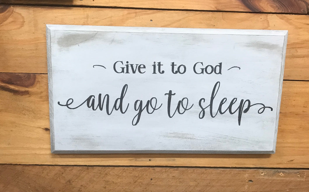 Give it to God Hand Painted Plaque